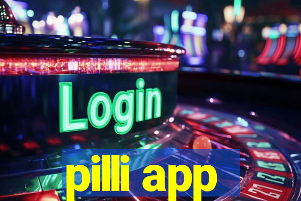 pilli app